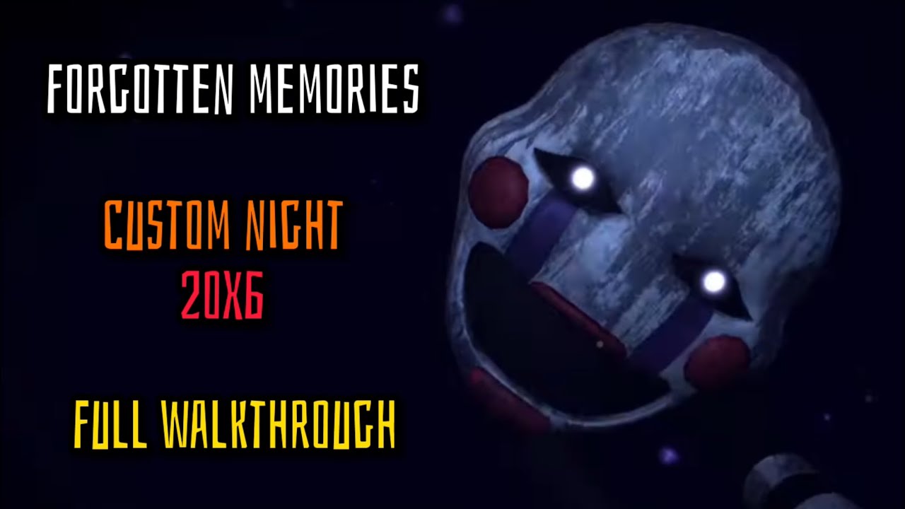 ROBLOX | Forgotten Memories | Custom Night - 20x6 (Solo) (Full Walkthrough)