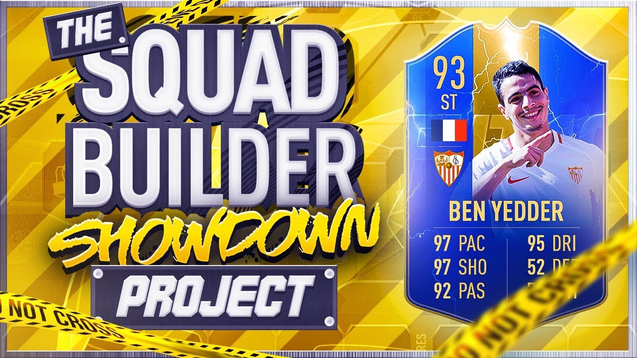 FIFA 19 SQUAD BUILDER SHOWDOWN!!! TOTS BEN YEDDER!!! The Squad Builder Showdown Project