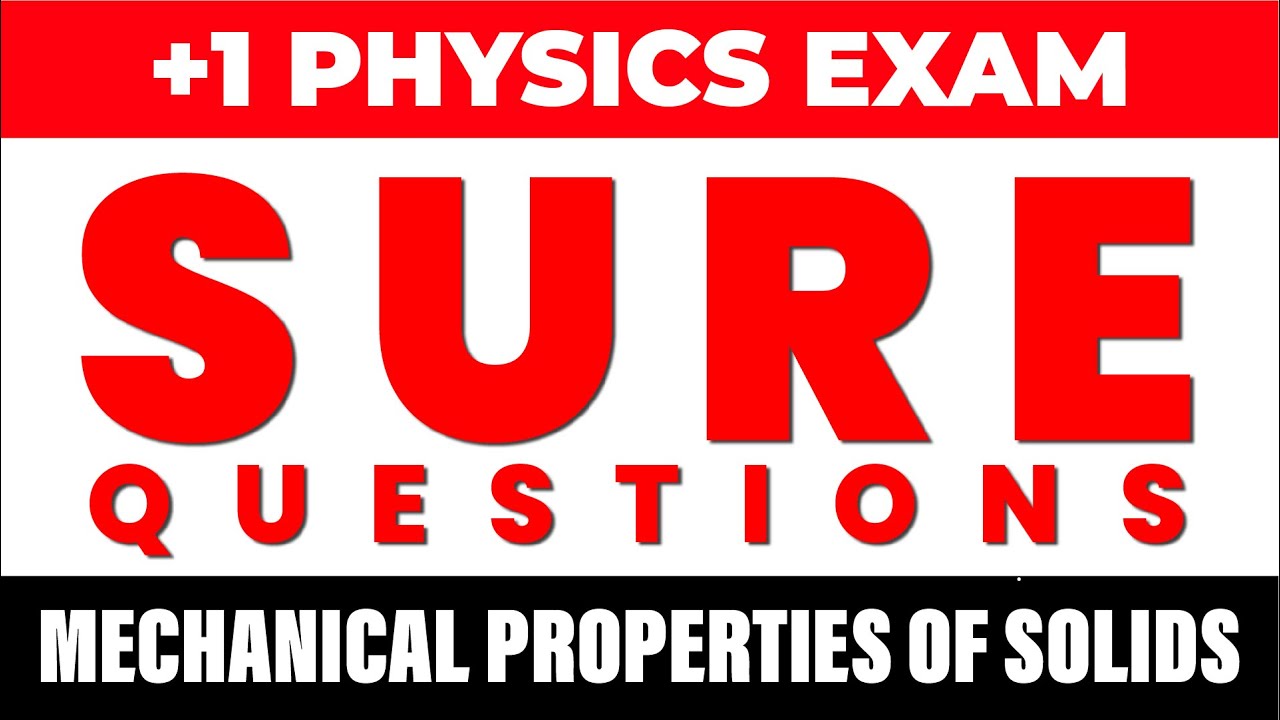 Plus One Physics Exam | Mechanical Properties of Solids | Sure Questions | Exam Winner