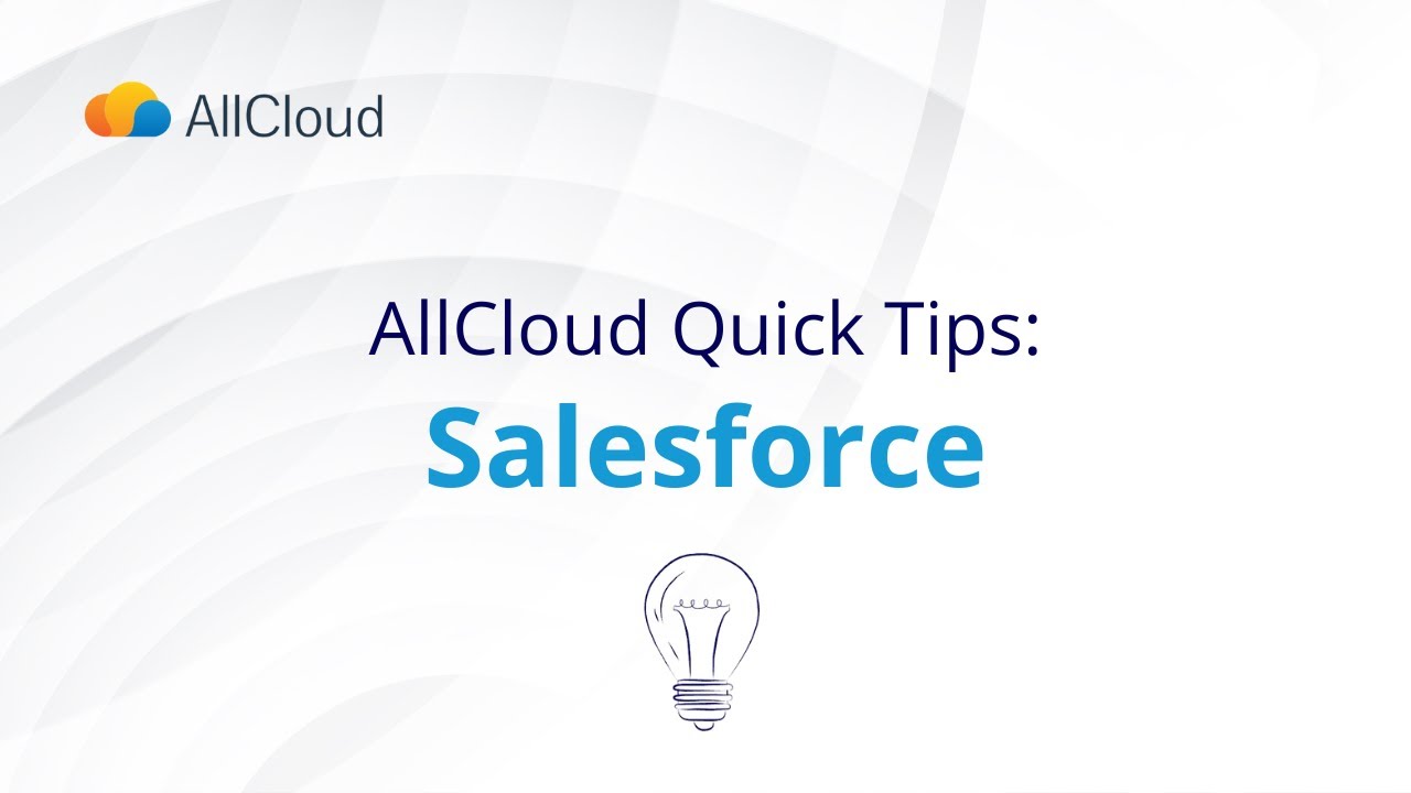 AllCloud Salesforce Quick Tip: Salesforce Bots