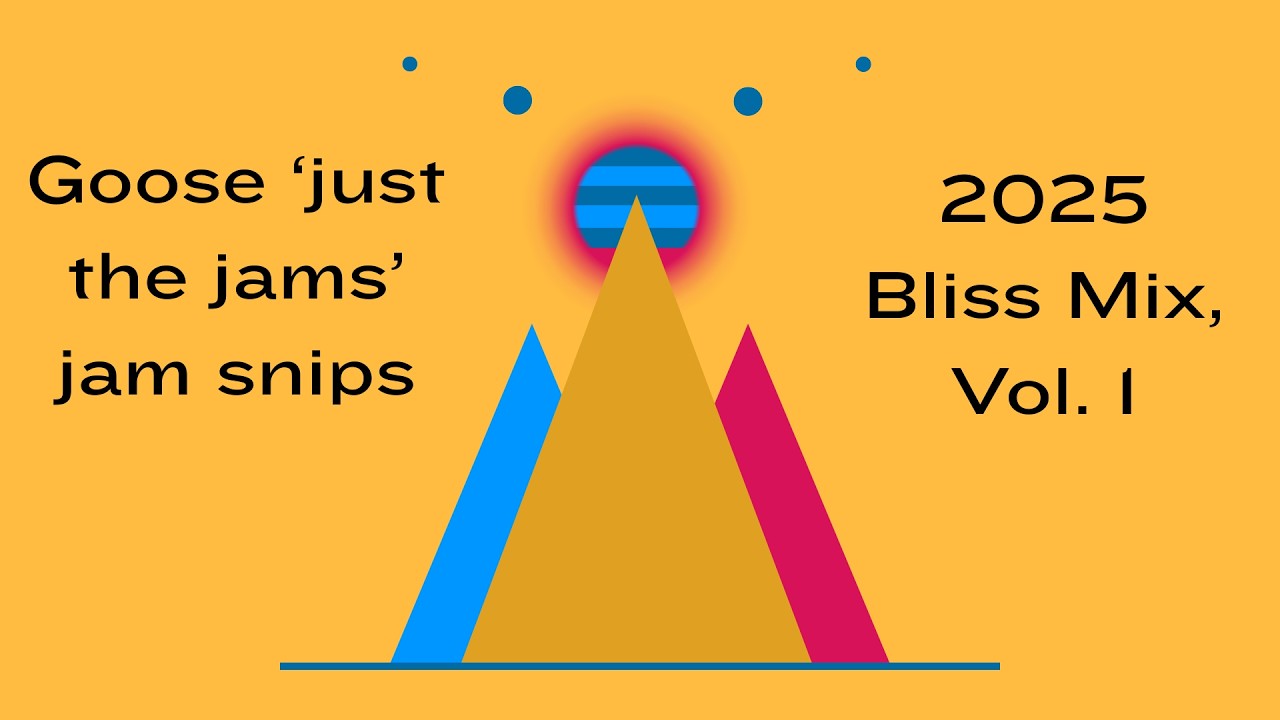 Goose 'just the jams' jam snips - Goose 2025 Bliss Jams (vol. 1)