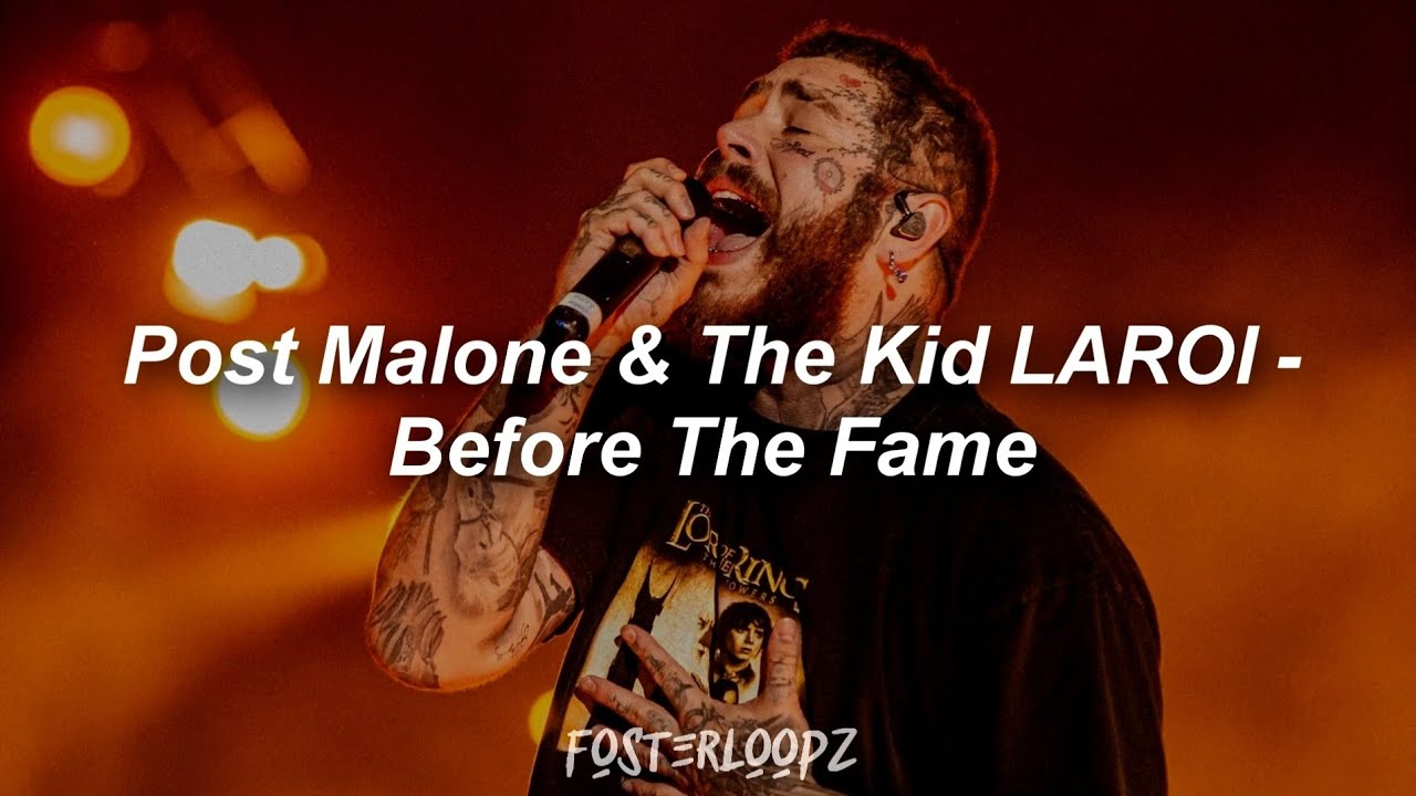 Post Malone & The Kid LAROI - Before The Fame [Prod by FosterLoopz]