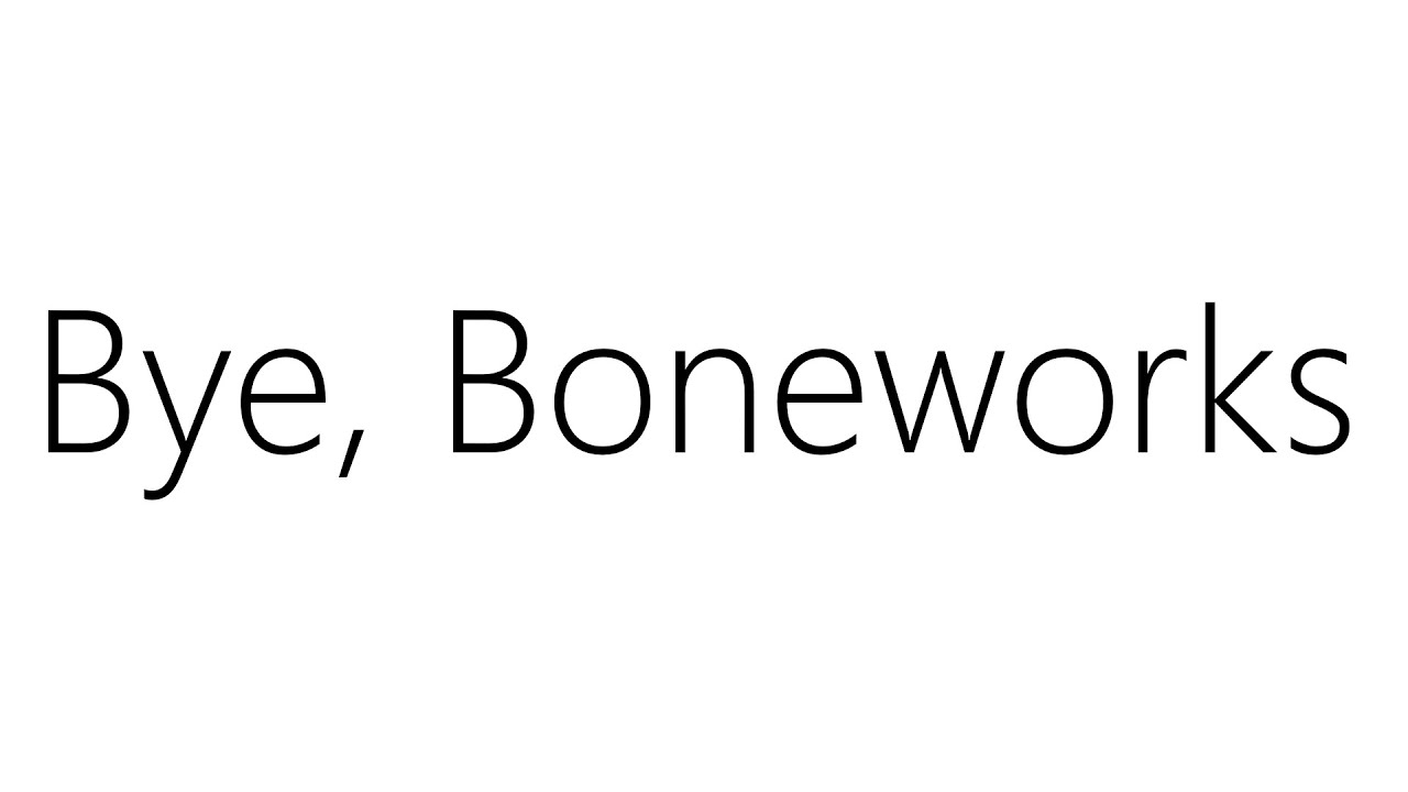 Bonelab is going to kill this game… 😢