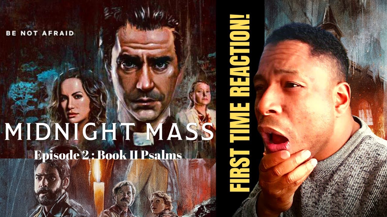 FIRST TIME!!  MISSIONARY watches MIDNIGHT MASS Episode 2!  Book II: Psalm TV REACTION!