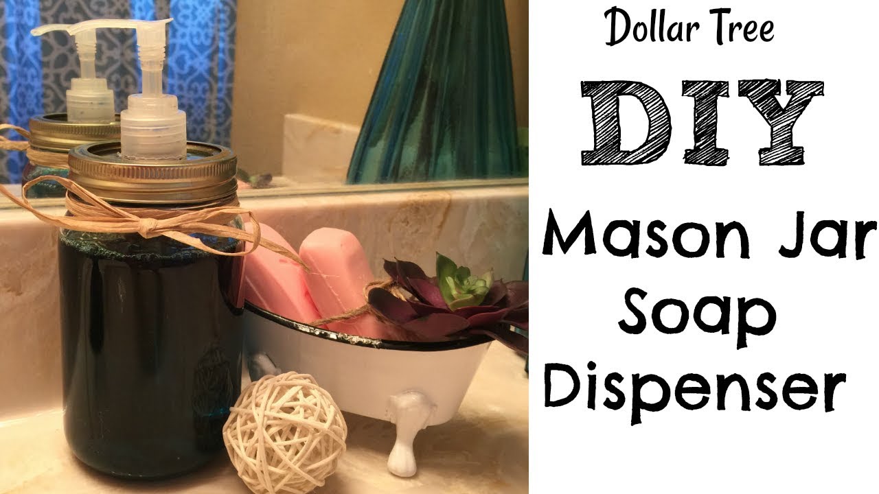 Dollar Tree EASY DIY Mason Jar Soap Dispenser | NO DRILL NEEDED!