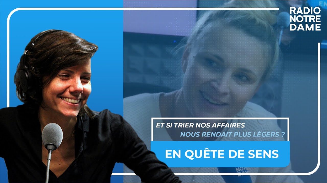 En Quête de Sens - Et si trier nos affaires nous rendait plus légers ?