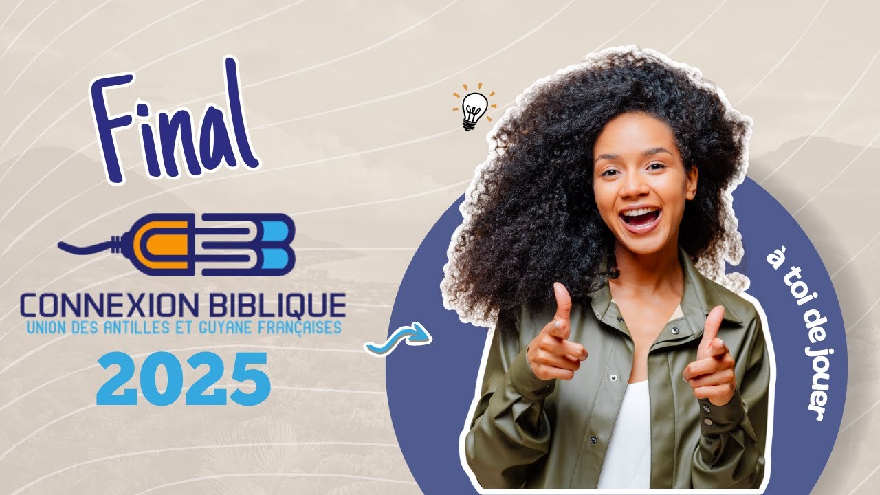 Final Connexion biblique UAGF 2025
