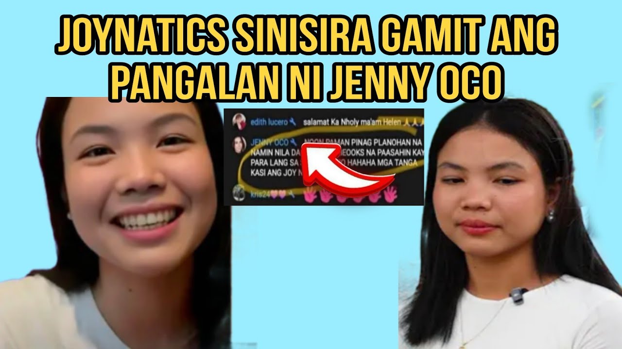 💙NAKU PO! JOYNATICS SINISIRA GAMIT ANG PANGALAN NI JENNY OCO #JOYNATICS