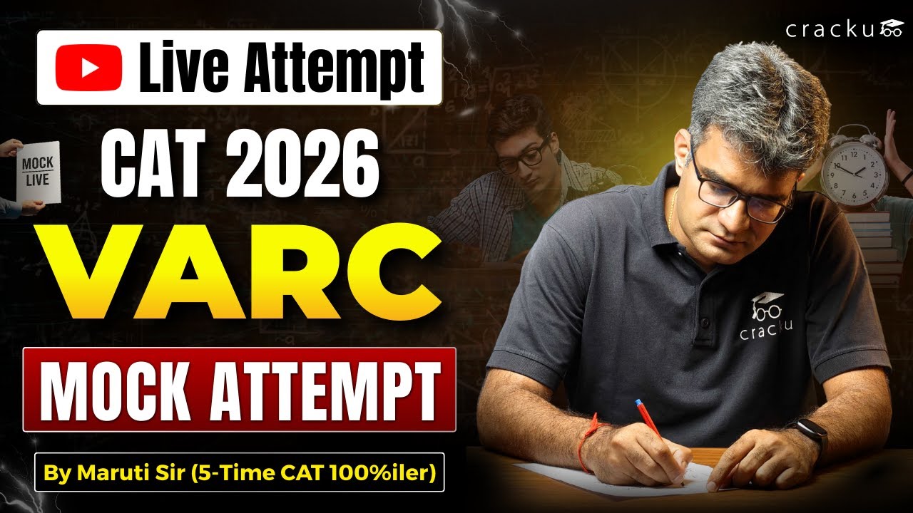 CAT 2026 VARC Mock Live Attempt By 5-Time CAT 100%iler Maruti Sir