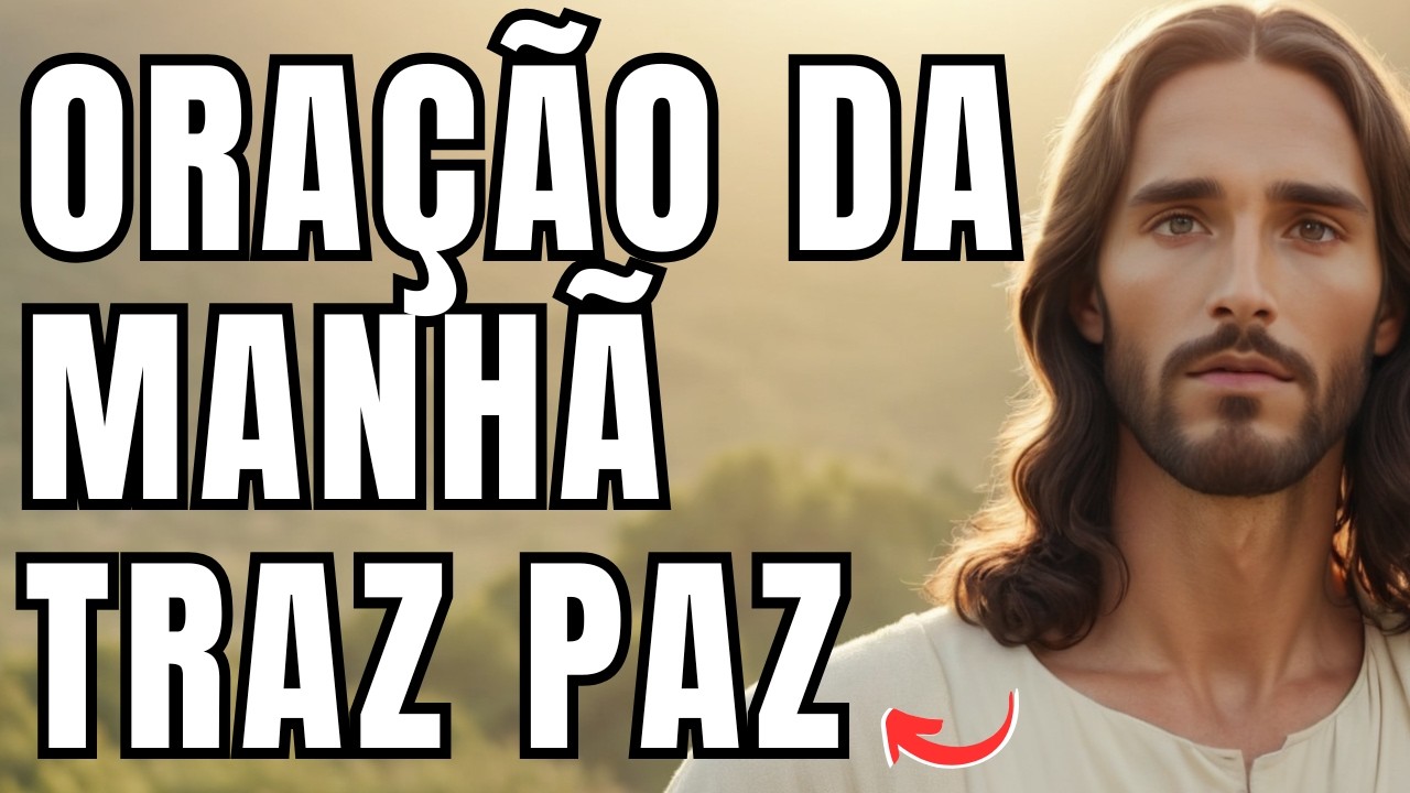 Oração da Manhã Para Acalmar a Mente e Fortalecer a Fé