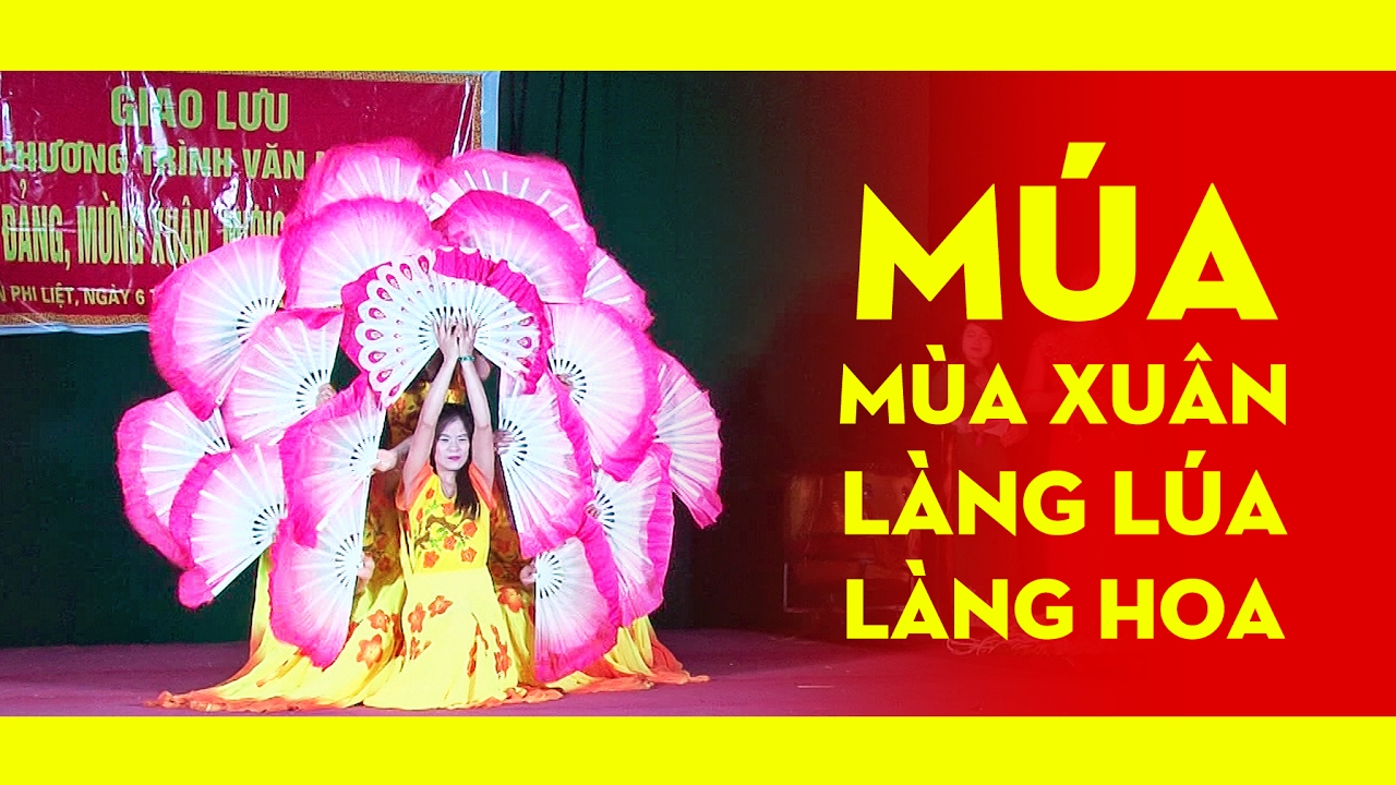 Làng lúa làng hoa - Tốp múa | Thôn Phi Liệt | Full HD
