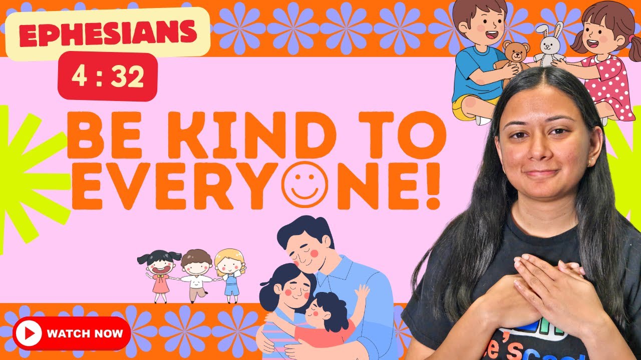 Be Kind to Everyone! (Ephesians 4:32a) 😊🫶 - Bible Talk for Kids