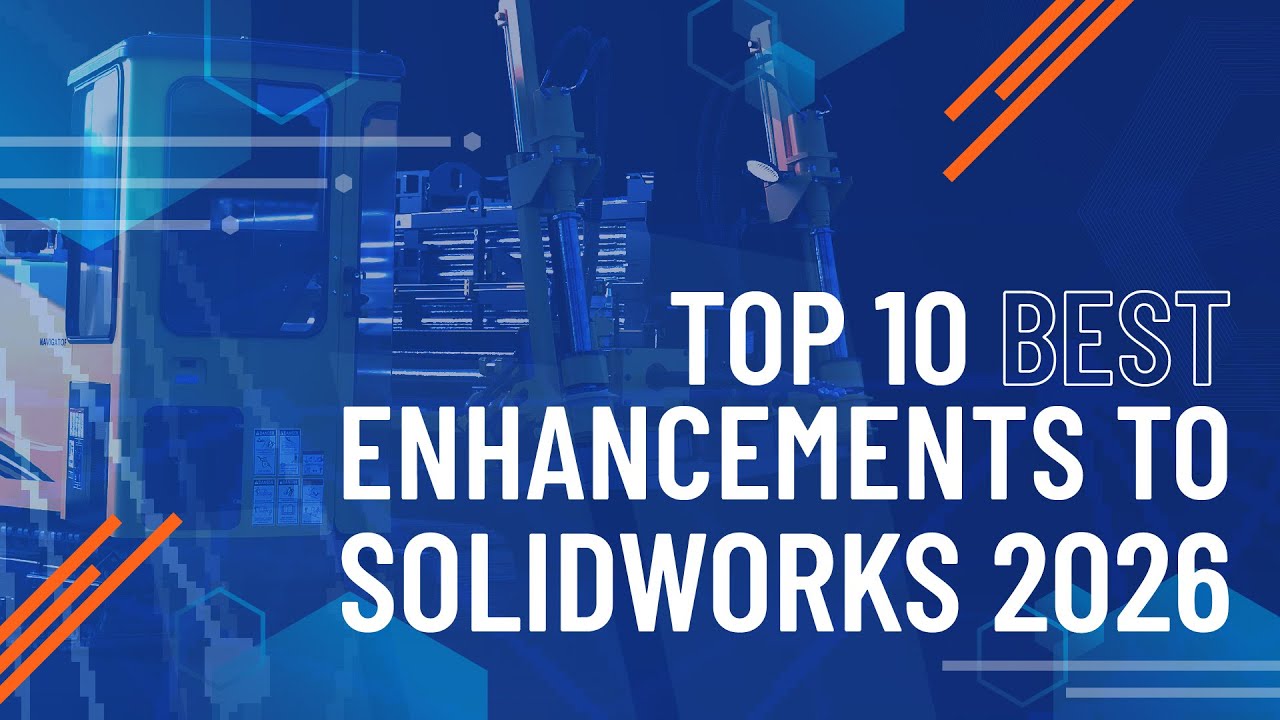 10 лучших новых функций | Что нового в SOLIDWORKS 2026
