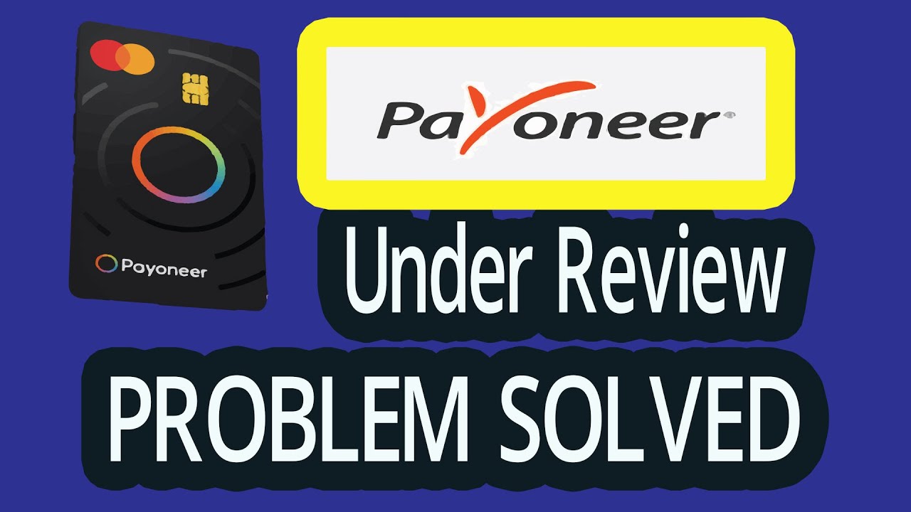 Payoneer account under Review problem | verification under review |  learning engineering