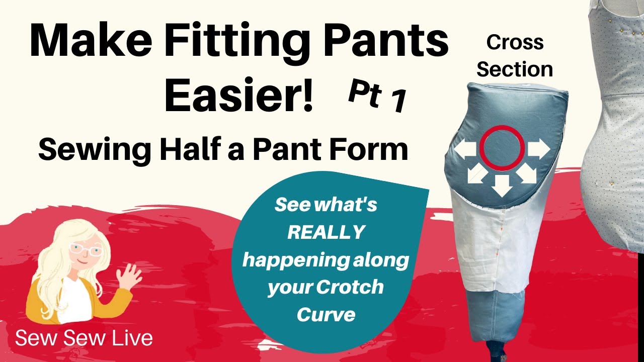 Make Fitting Pants Easier by Sewing a Half Pant Form Part 1