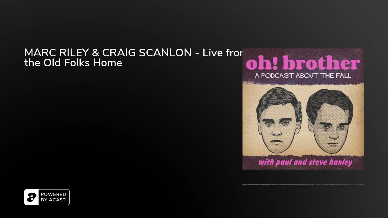 MARC RILEY & CRAIG SCANLON - Live from the Old Folks Home