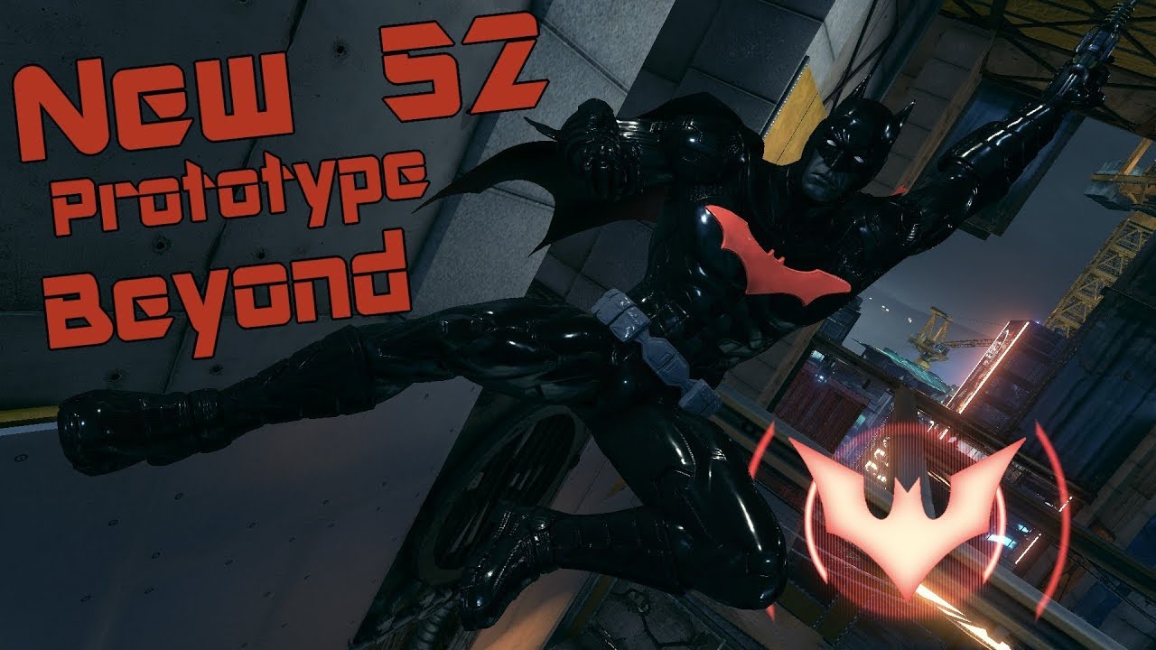 Batman Arkham Knight: New 52 Prototype Beyond Mod