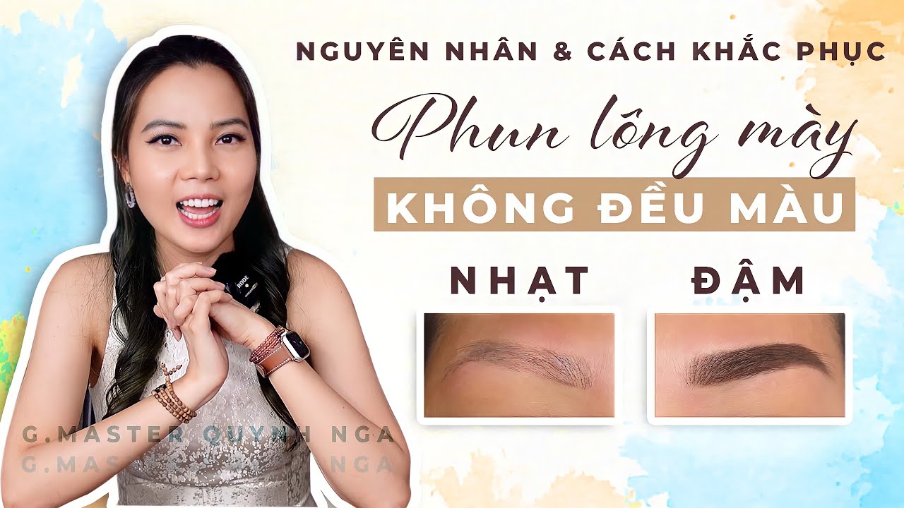 [ HỌC PHUN XĂM THẨM MỸ MIỄN PHÍ ] Phun lông mày không đều màu, bên đậm bên nhạt phải làm thế nào?