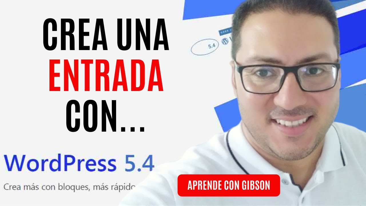 Cómo Crear una Entrada en WORDPRESS 5.4 | Nueva Actualización