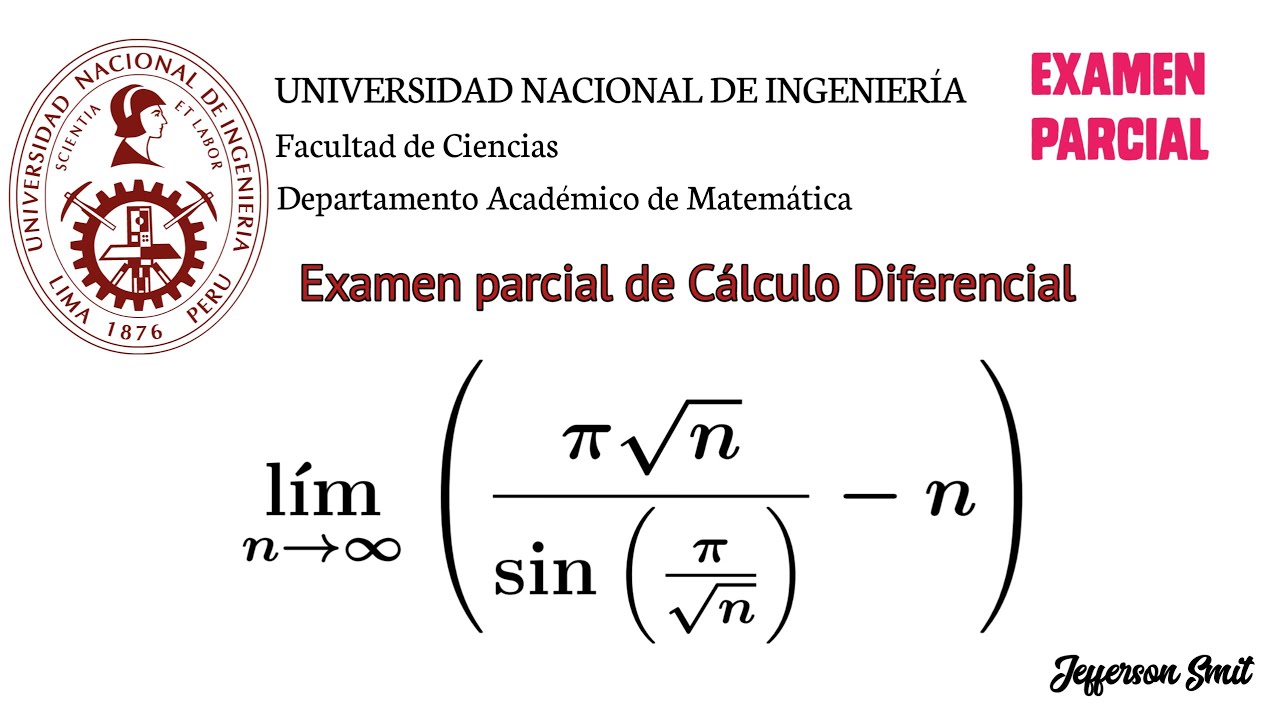 EXAMEN PARCIAL DE CÁLCULO DIFERENCIAL DE LA FACULTAD DE CIENCIAS UNI (Cálculo de límites) #calculus