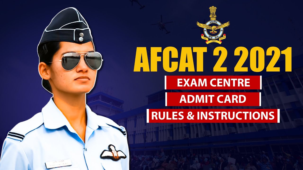 AFCAT 2 2021 Exam Centre, Admit Card | AFCAT 2 2021 Exam Rules & Instructions #BestDefenceCoaching