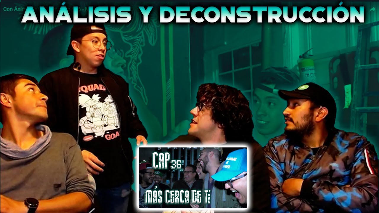 Análisis y Deconstrucción a  Con Ánimo de Ofender: Cap #36 - Más Cerca De Tí