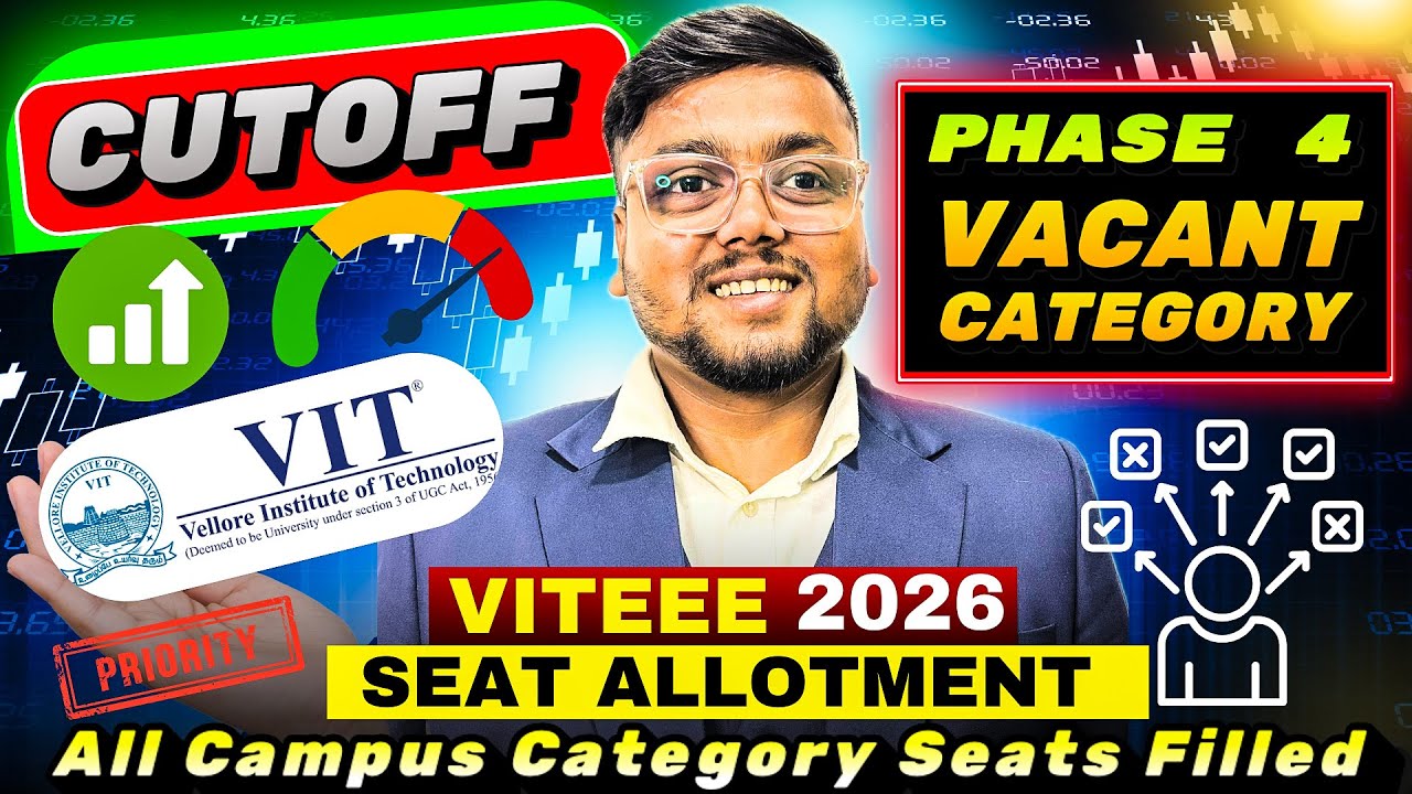 VITEEE 2026 Phase 3 Cutoff Analysis 🤯 | VIT Phase 4 Vacant Seats | VIT Counselling process 2026