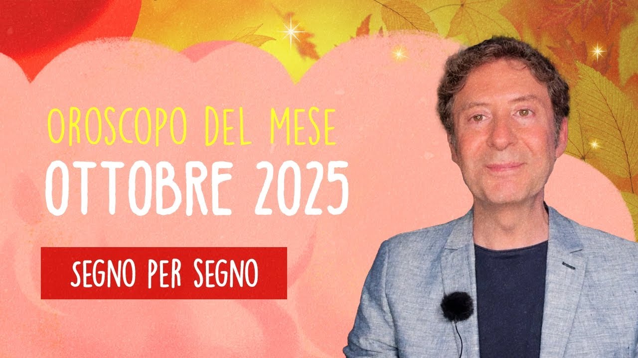 OROSCOPO DEL MESE: OTTOBRE 2025