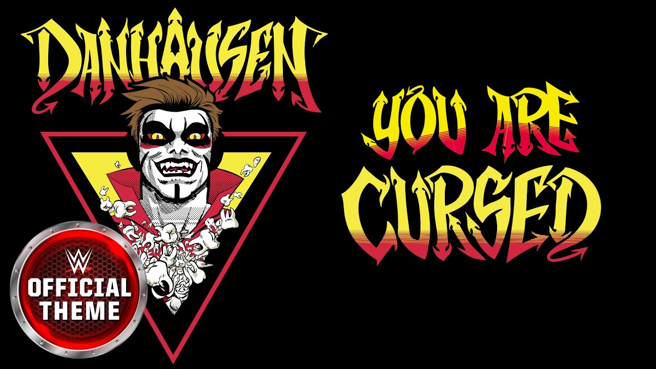 Danhausen - You Are Cursed (Entrance Theme)