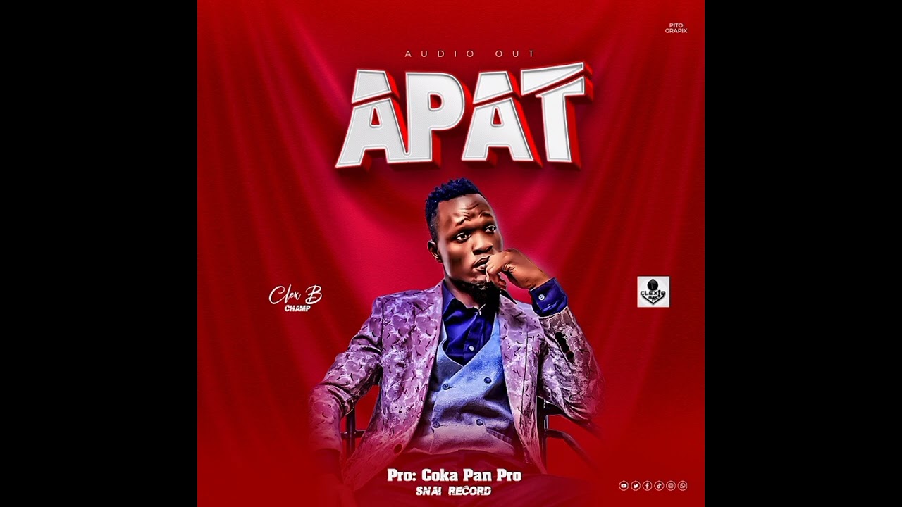 Apat by Clex B Champ