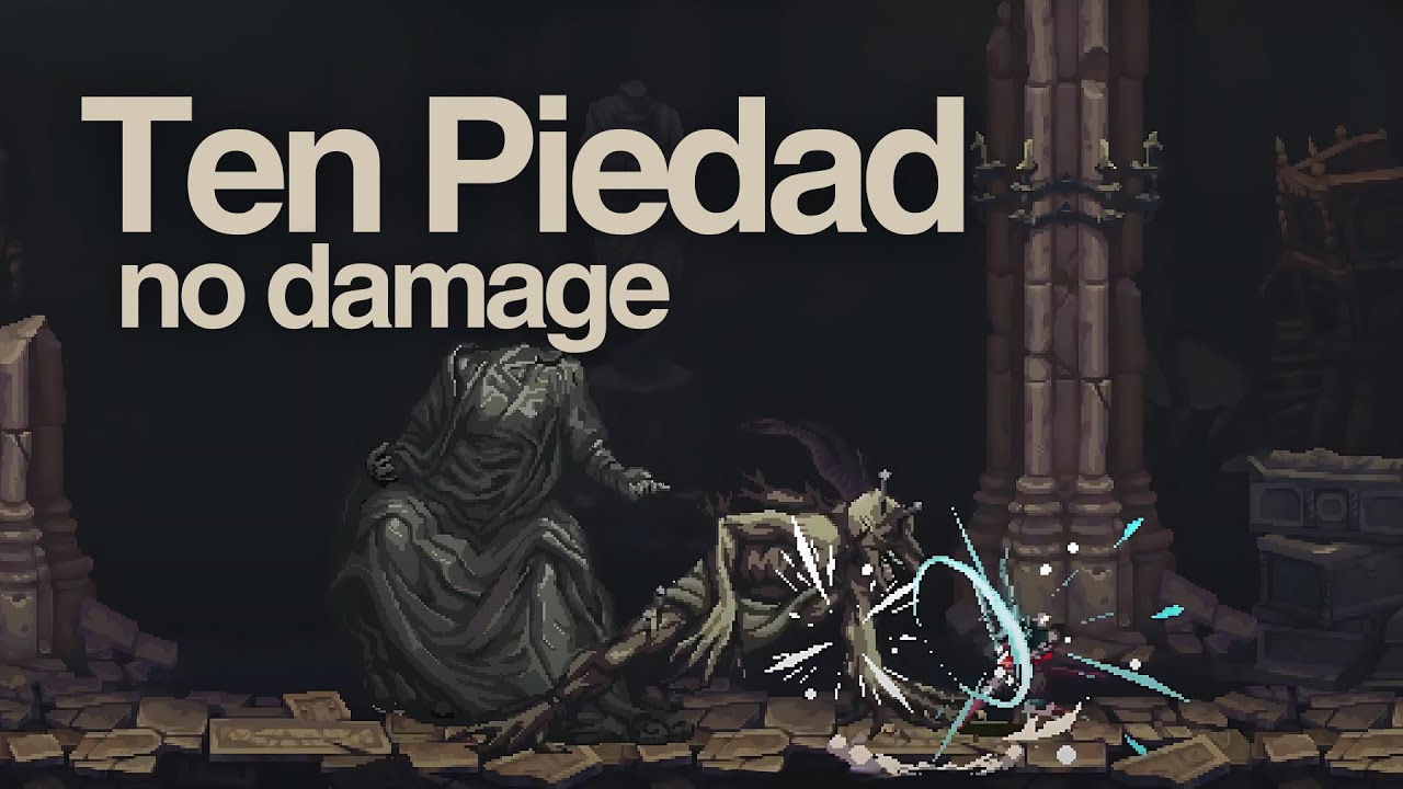 Ten Piedad (No Damage) | Blasphemous