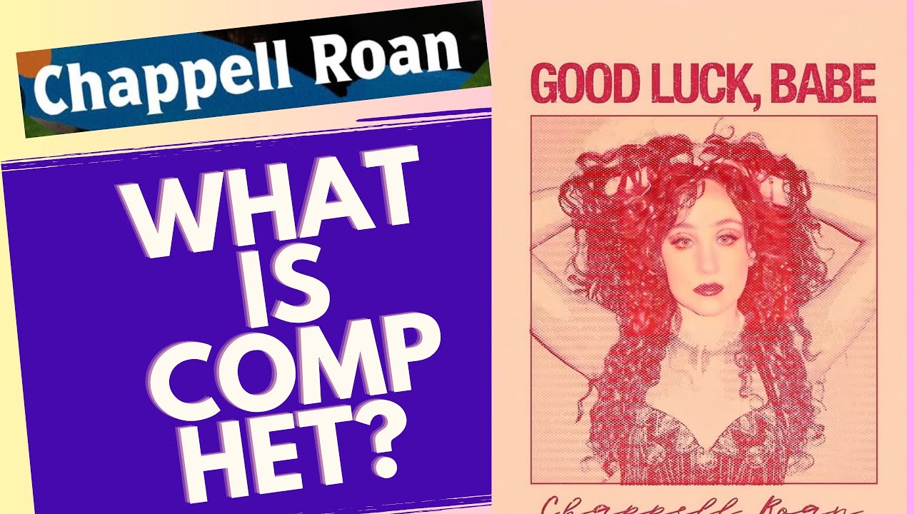 What is Comphet? Explained by Chappell Roan in GOOD LUCK, BABE. #chappellroan