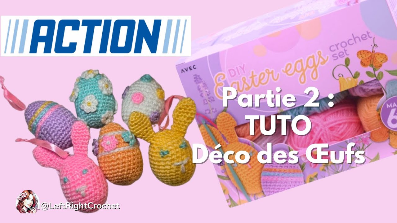 🐰🌸J'ai testé le Kit de Crochet Œufs de Pâques ACTION – Partie 2 🧶🐣 | Déco & Lapins trop mignons !