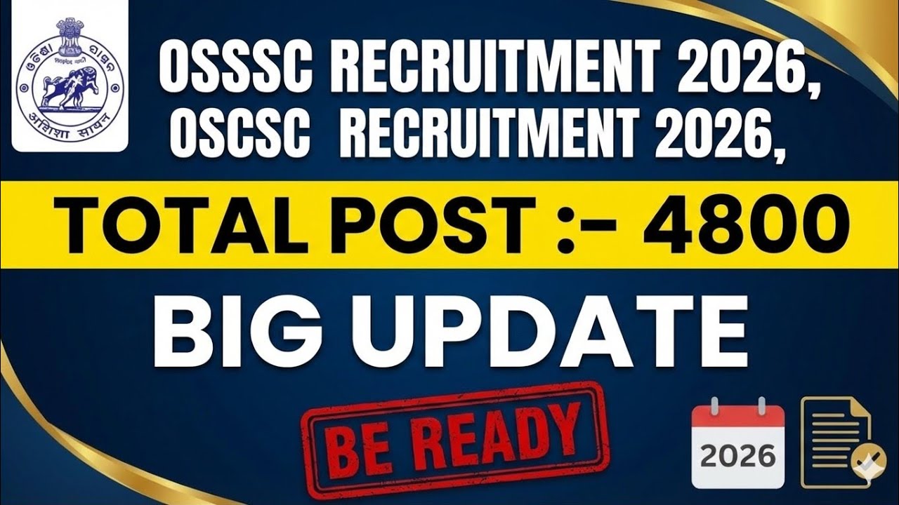 OSSSC Recruitment 4766 Post//OSCSC Recruitment 2026//OSSSC Upcoming Recruitment 2026//OSCSC Job 2026