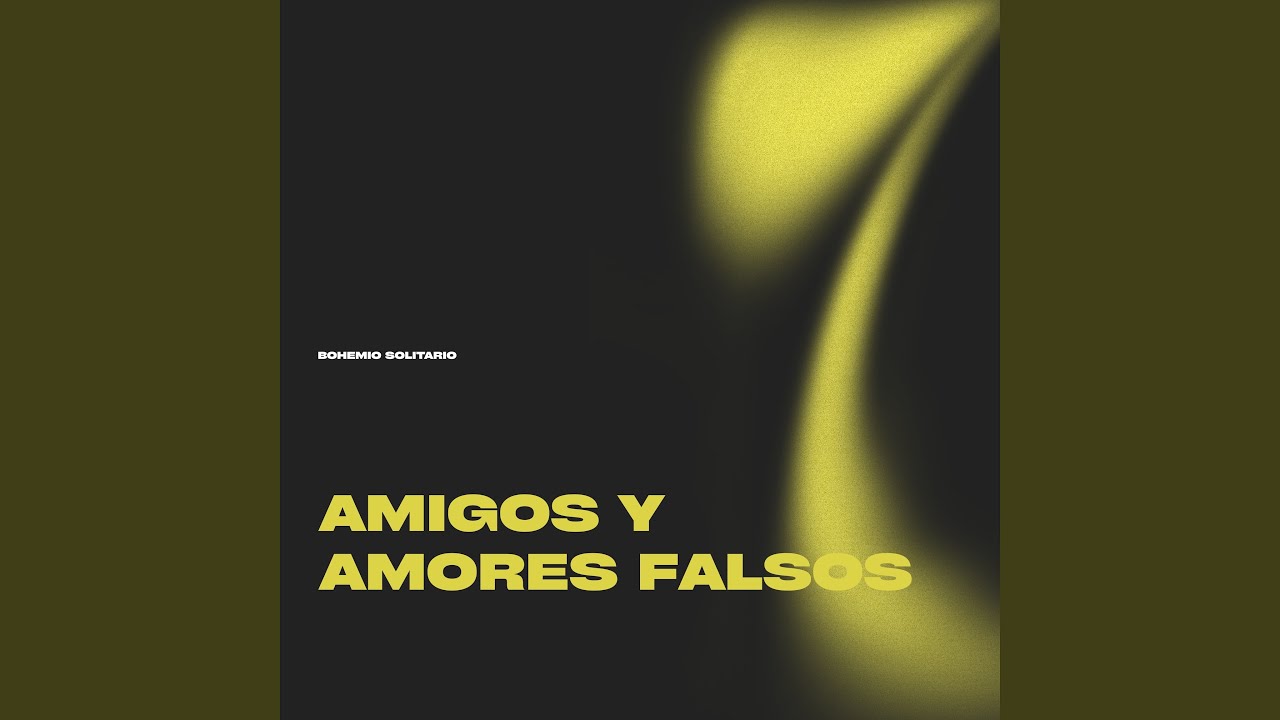 Amigos y Amores Falsos