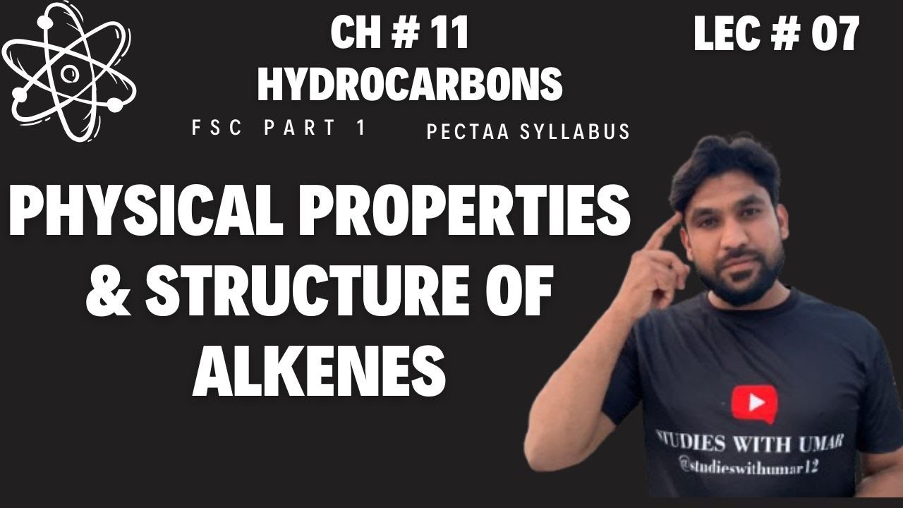 Physical Properties & Structure of Alkenes | Hydrocarbons | 11th | PECTAA New 2025 | Urdu/Hindi |