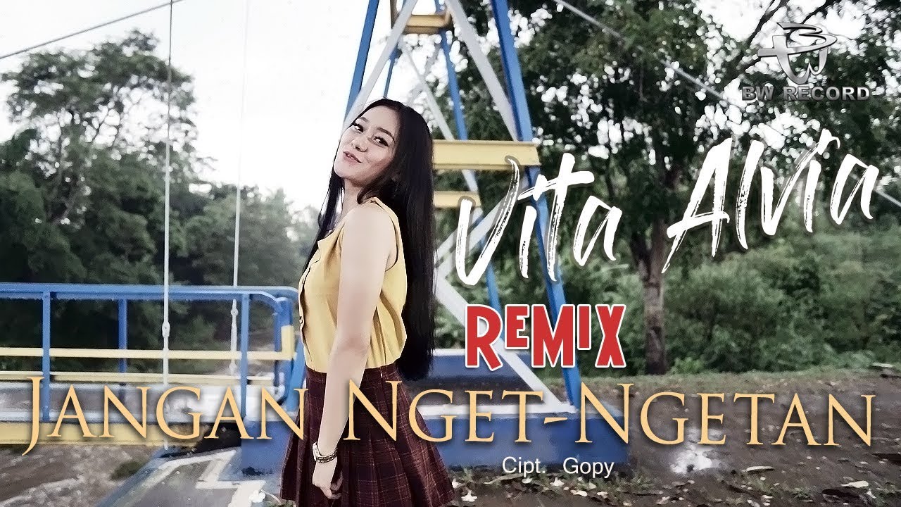 Vita Alvia - Jangan Nget Ngetan [OFFICIAL]