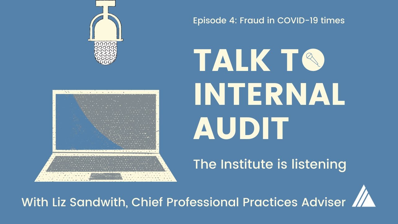 Talk to Internal Audit | Episode 4: Fraud in COVID-19 times