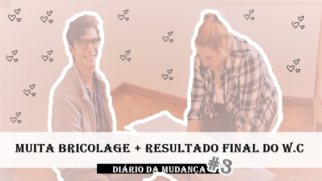 DIÁRIO DA MUDANÇA Ep.3 MONTÁMOS OS MÓVEIS DO W.C + DECORAÇÃO + RESULTADO FINAL | É o da Joana