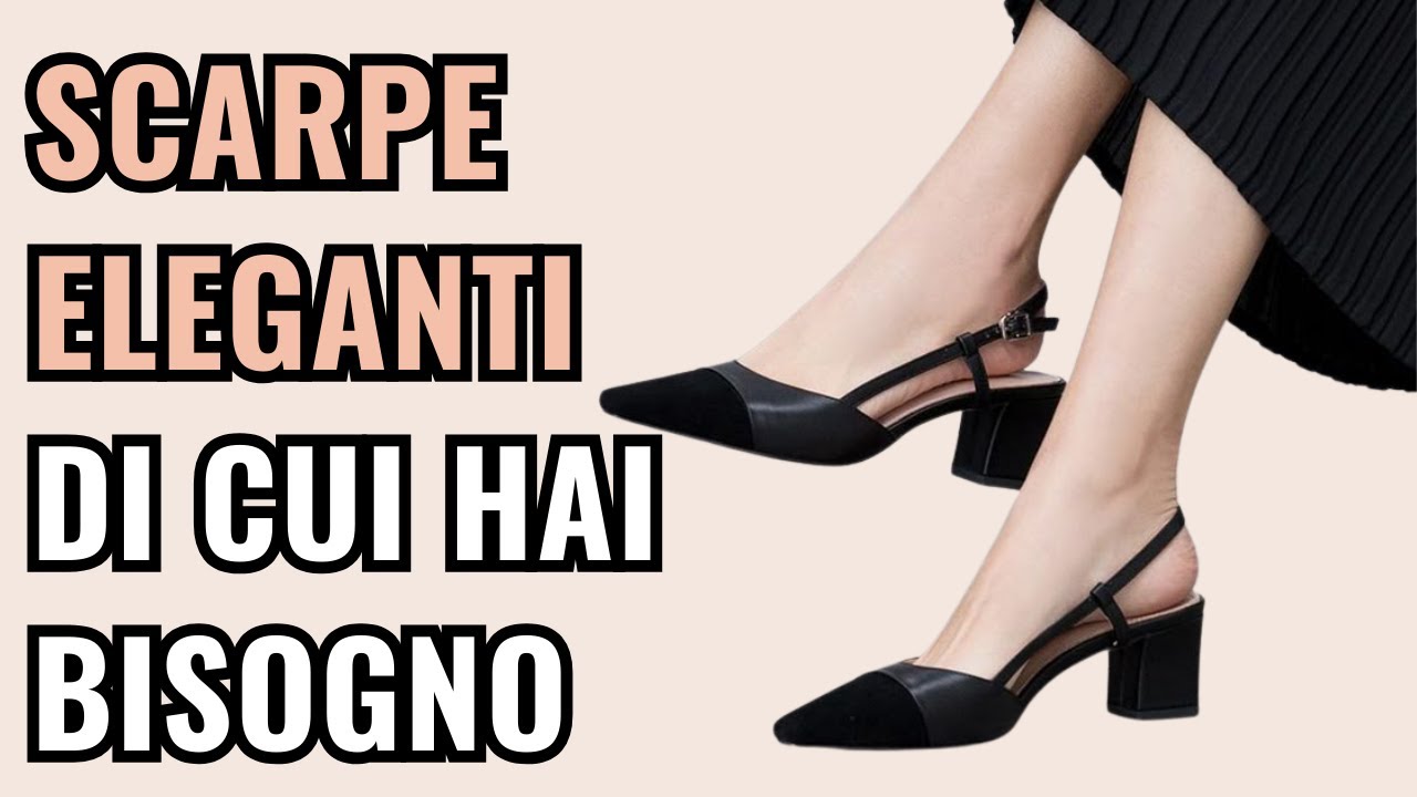 10 Scarpe che Ogni Donna Elegante Deve Avere 👠