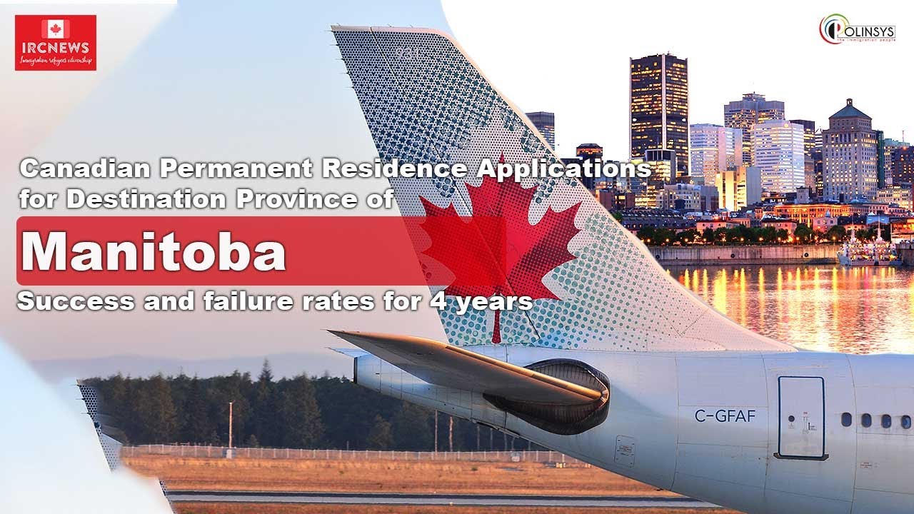Canadian Permanent Residence Applications for Destination Province of Manitoba.