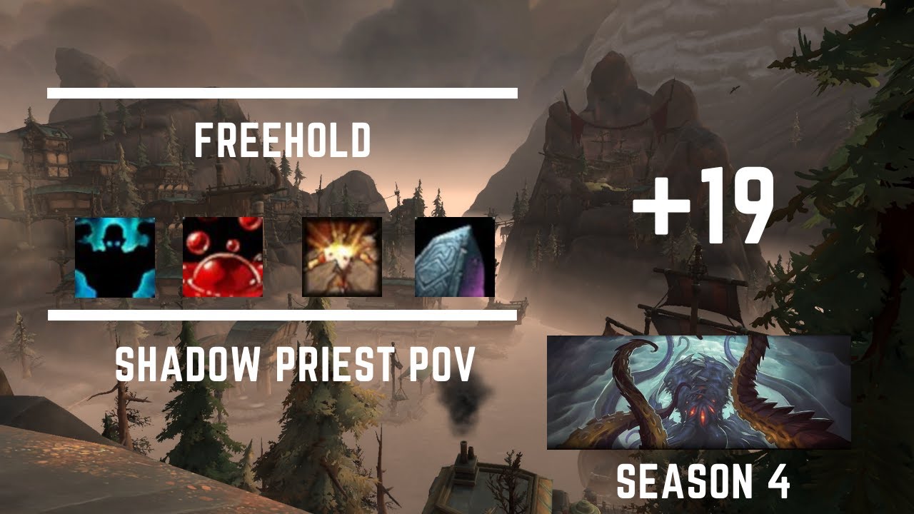 Awakened +19 Freehold - Shadow Priest PoV