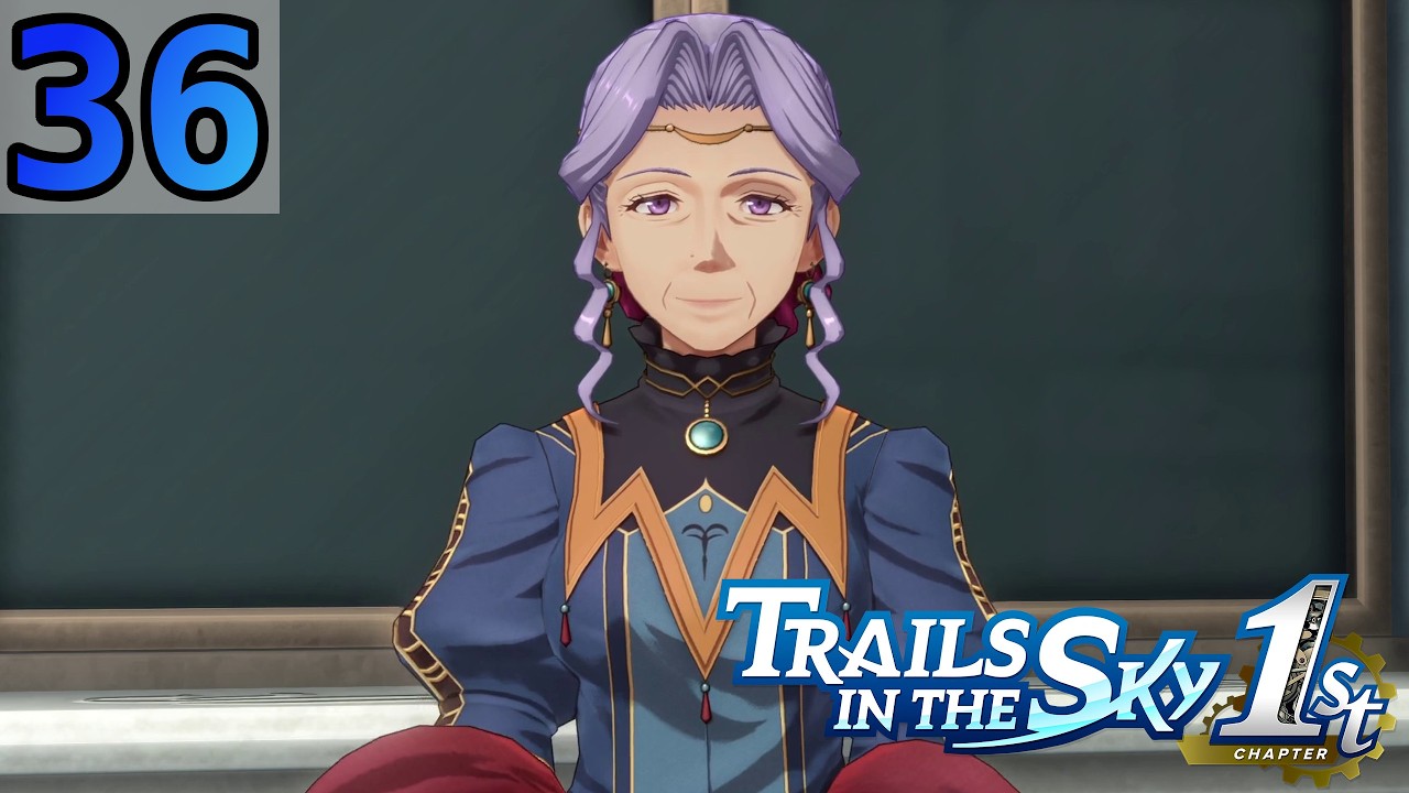 GRANCEL CASTLE INVITE - Let's Play 「 Trails in the Sky 1st Chapter (Nightmare) 」 - 36