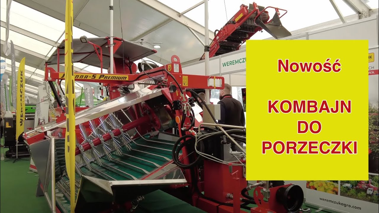 Nowość od firmy Weremczuk - kombajn do zbioru porzeczki Joanna 5 Premium