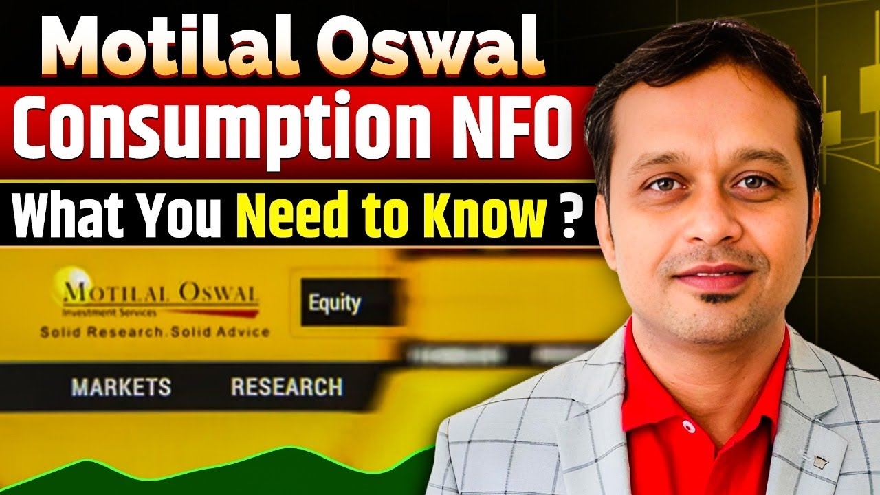 &ldquo;Motilal Oswal&rsquo;s New NFO: India&rsquo;s Consumption Boom Explained!