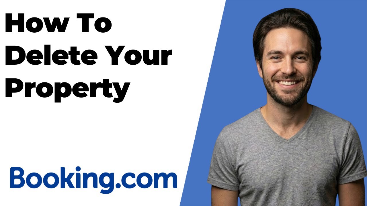 How To Delete Your Property From Booking.com (2026 Easy Guide)
