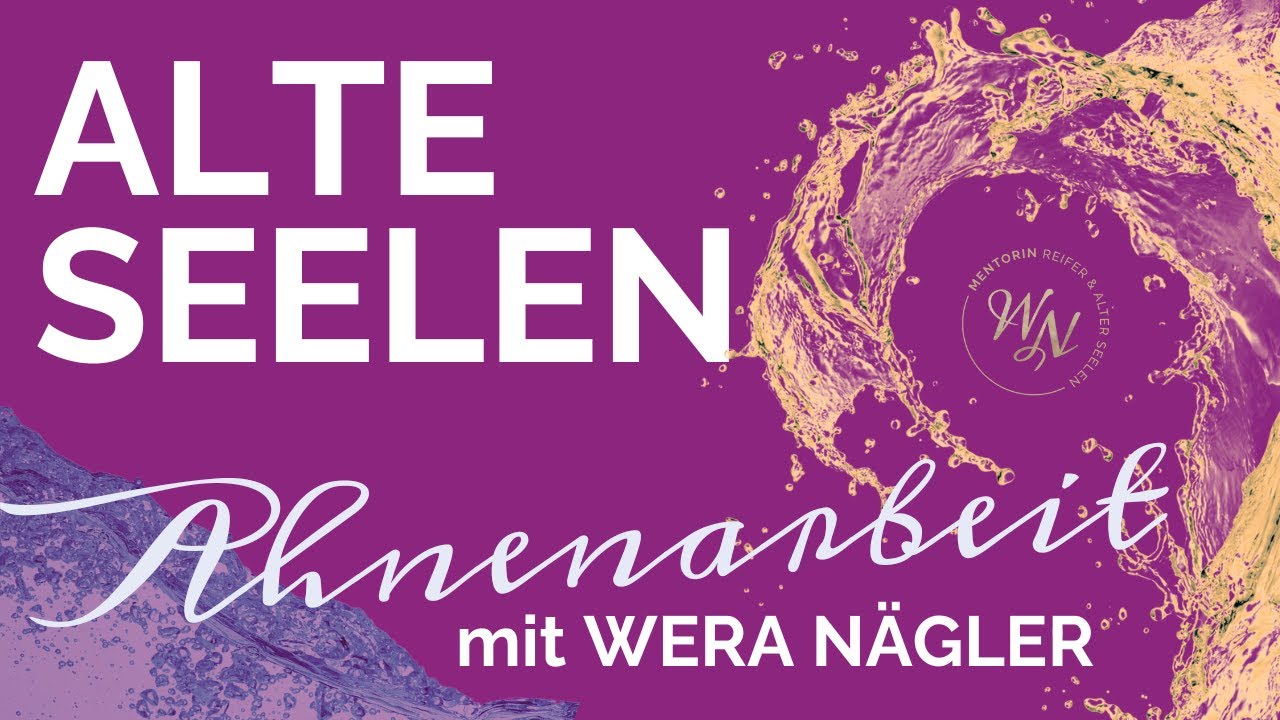 Umgang mit Ahnenheilung ALTE SEELEN