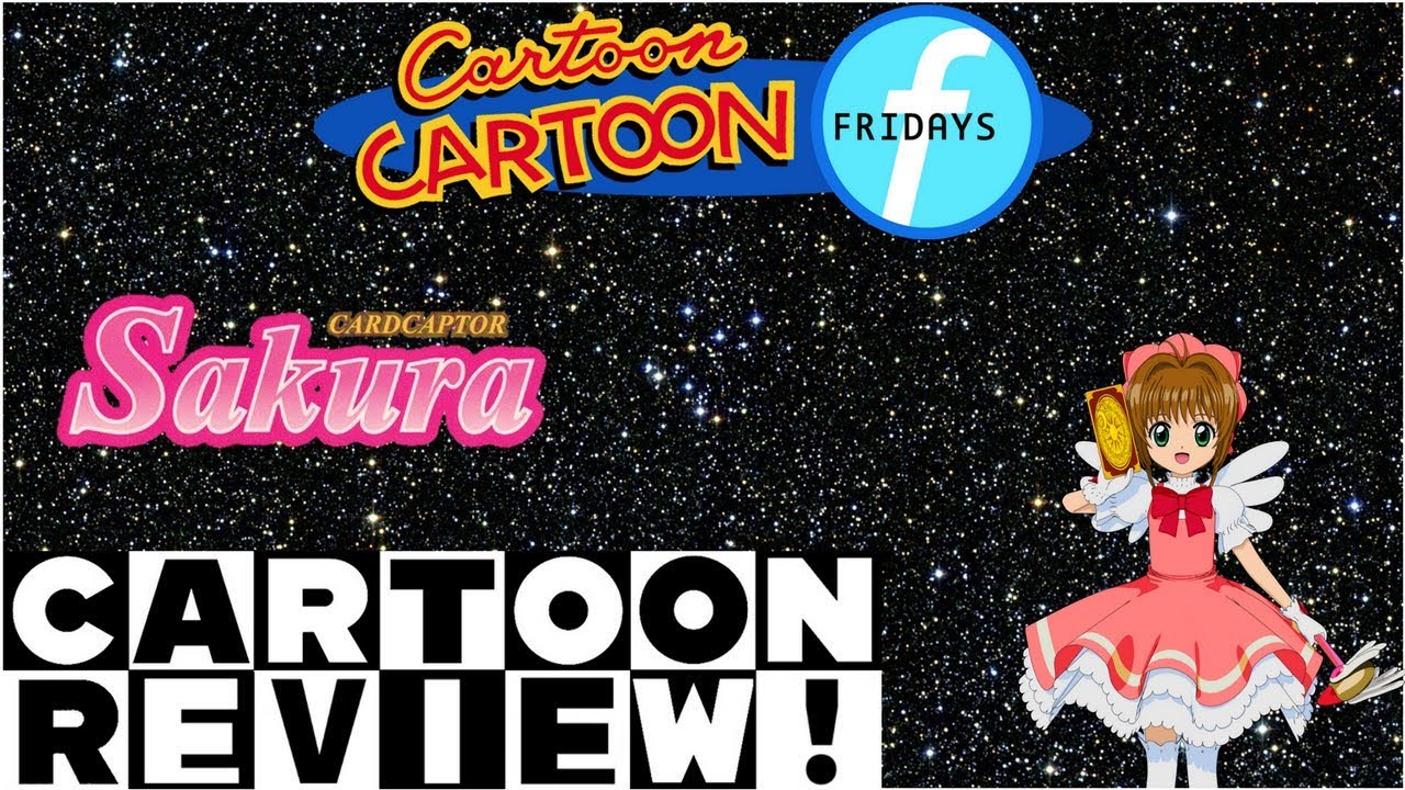 Cardcaptor Sakura Season 1 REVIEW - Cartoon Cartoon Fridays