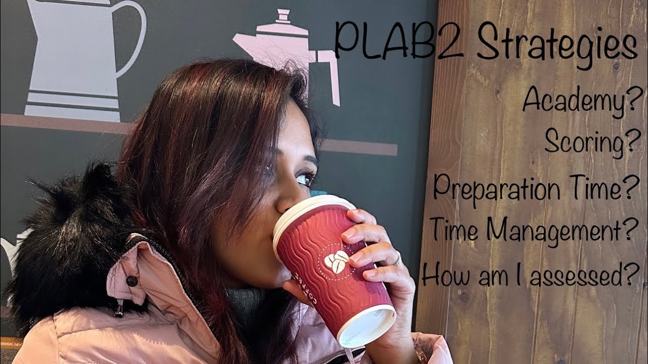 PLAB2 Strategies to pass 14/15 stations|How to choose an Academy|Preparation Time|Tips&Tricks 2023