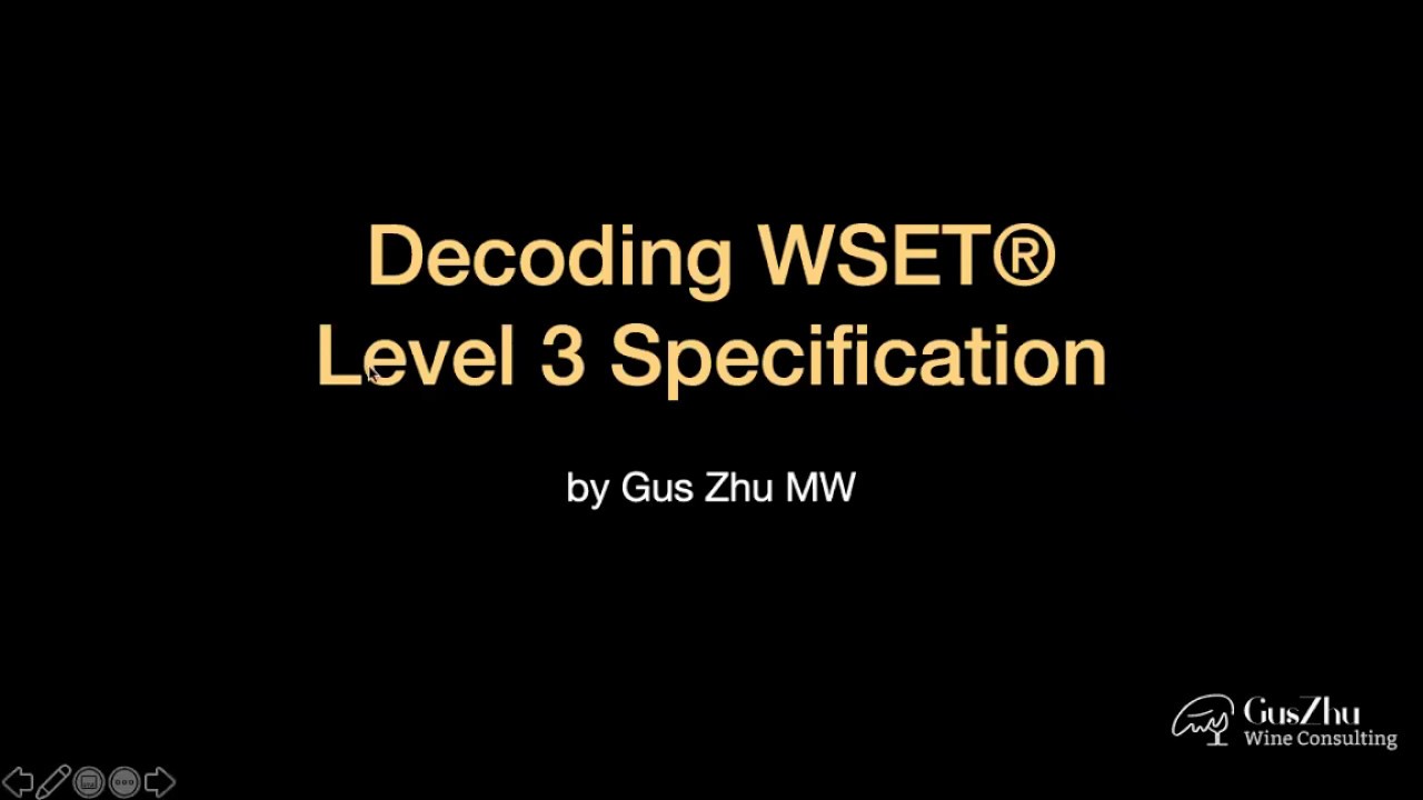 Decoding the WSET Level 3 Award in Wines Specification